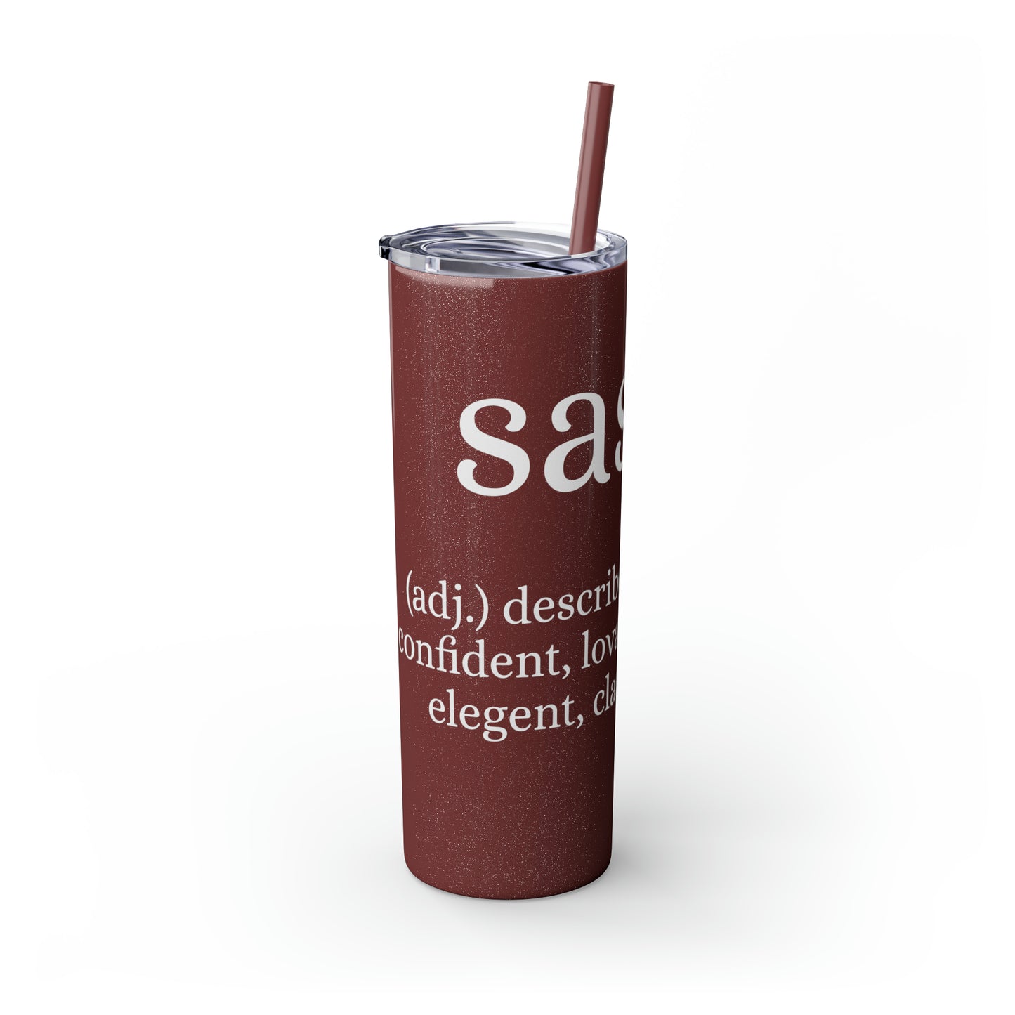 Sassy Skinny Tumbler with Straw, 20oz