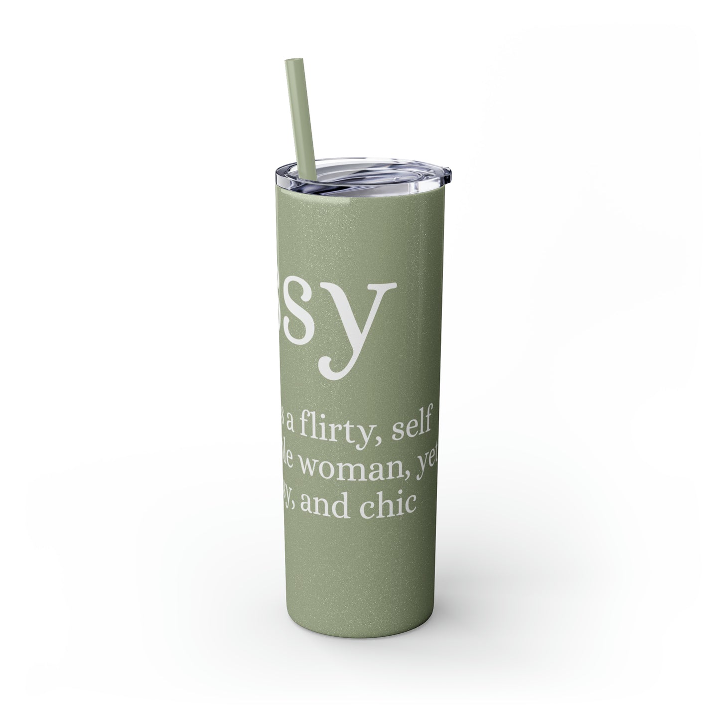 Sassy Skinny Tumbler with Straw, 20oz