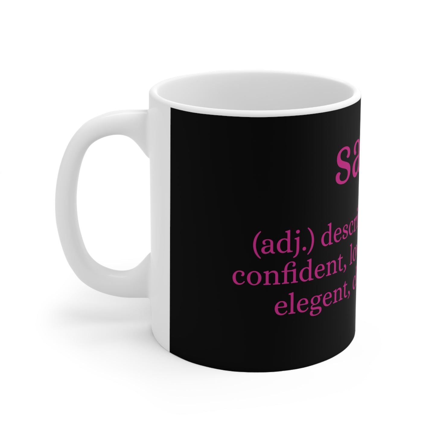 Sassy Ceramic Mug 11oz