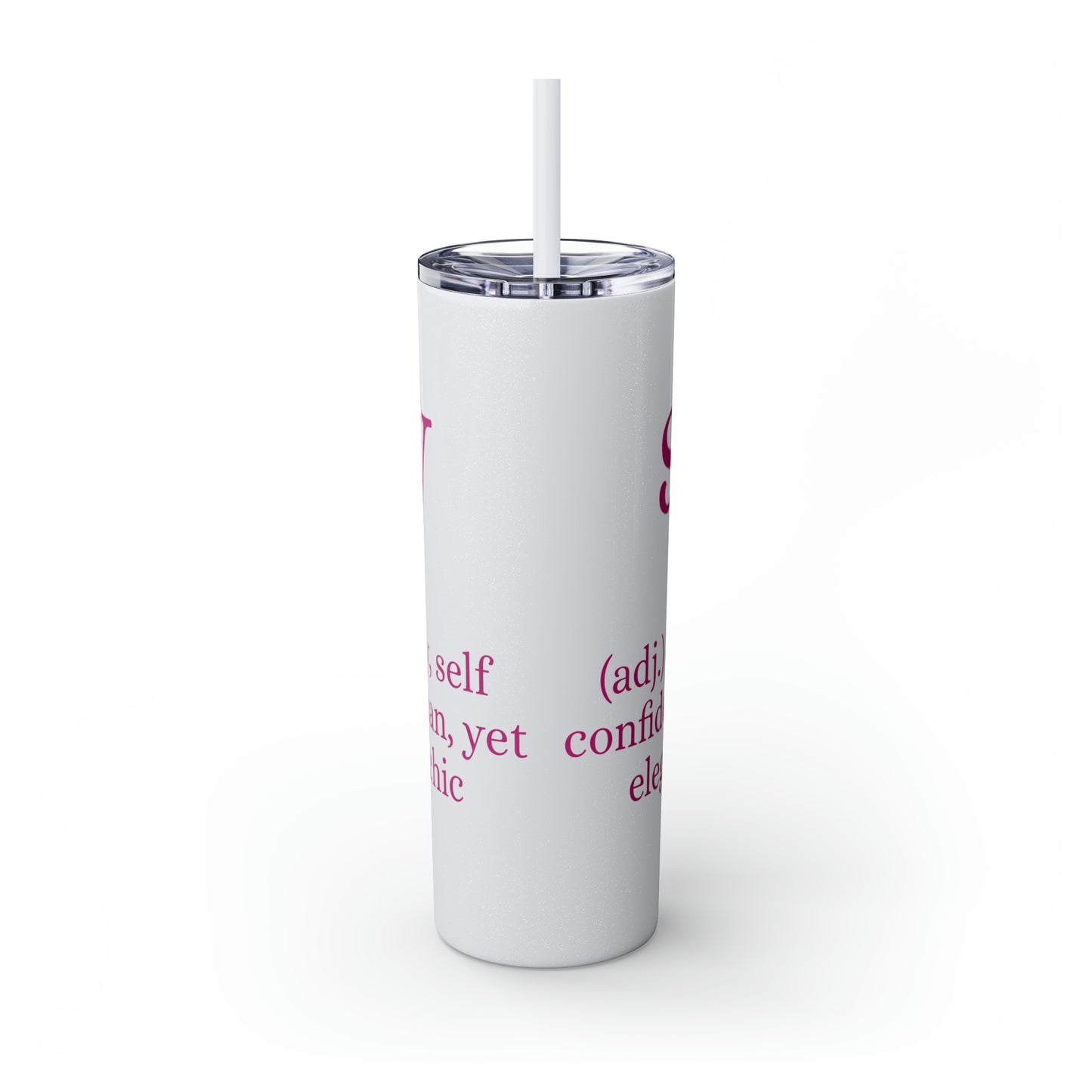 Sassy Skinny Tumbler with Straw, 20oz