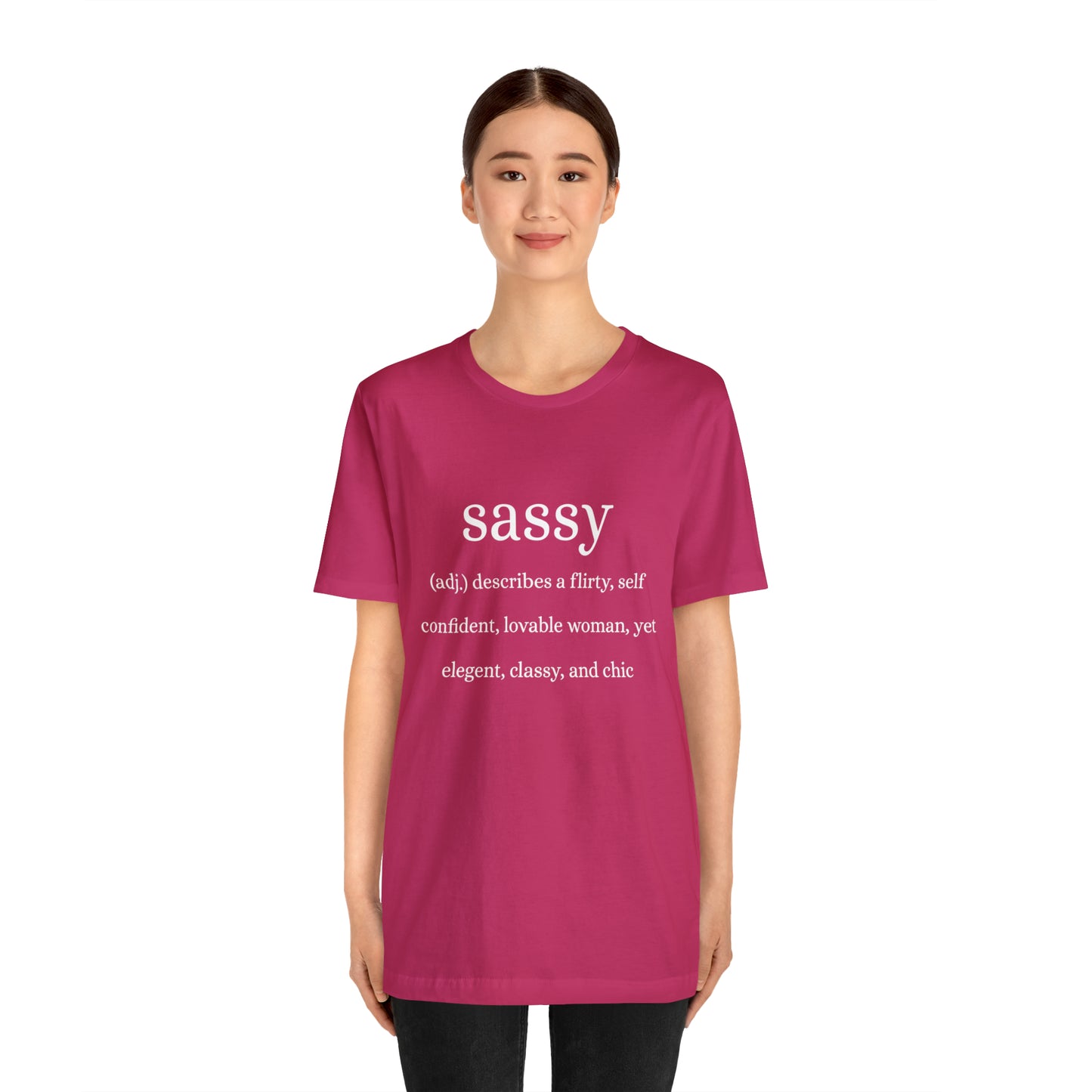 Sassy Unisex Jersey Short Sleeve Tee