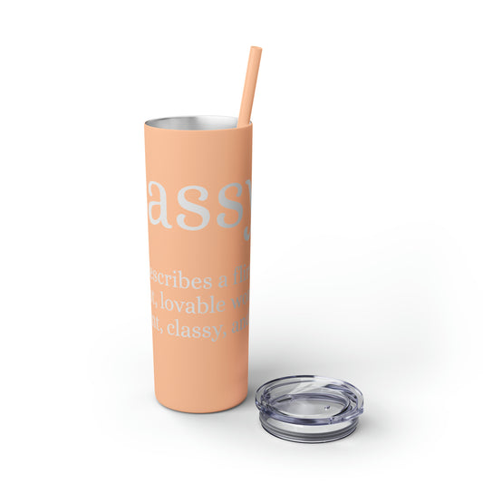 Sassy Skinny Tumbler with Straw, 20oz