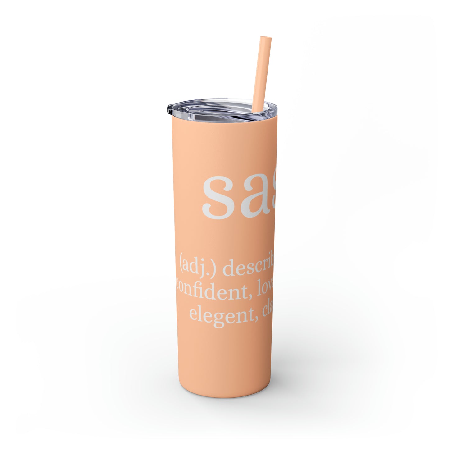 Sassy Skinny Tumbler with Straw, 20oz