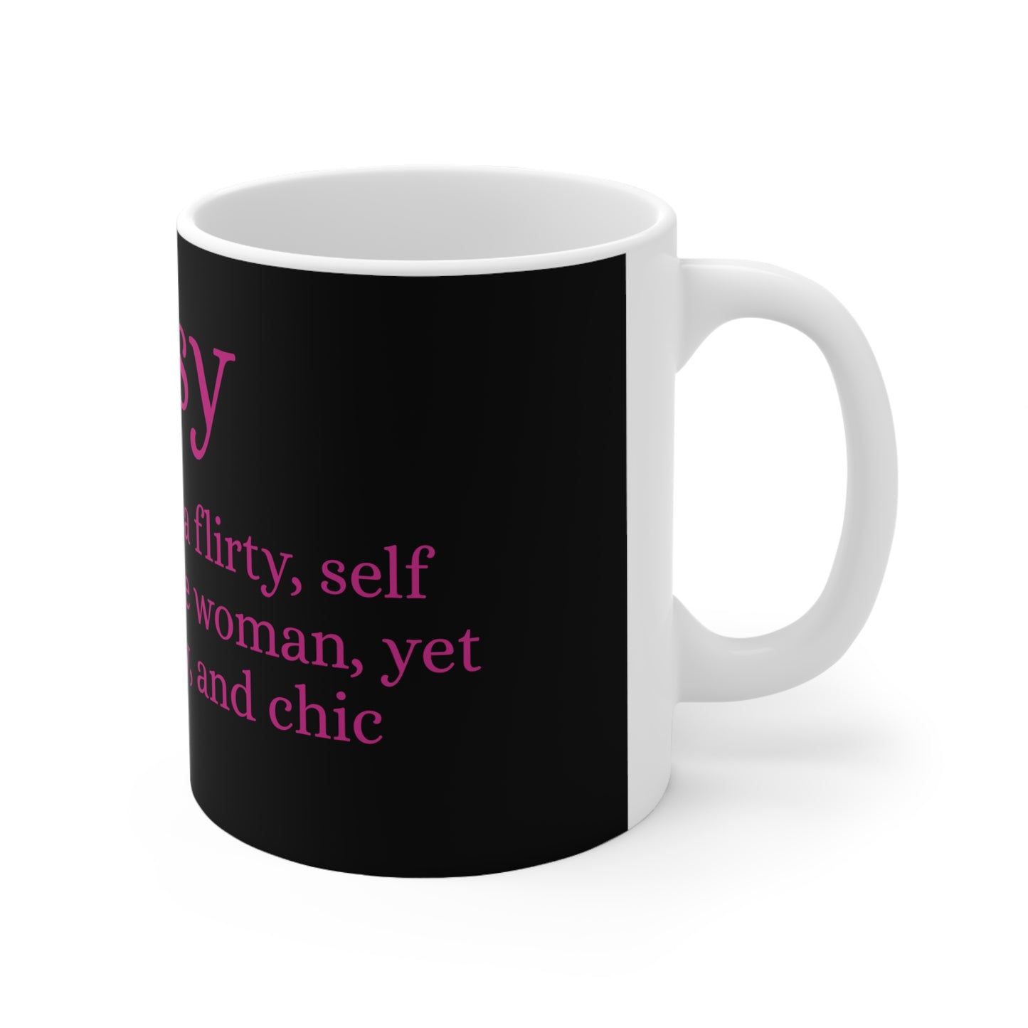 Sassy Ceramic Mug 11oz