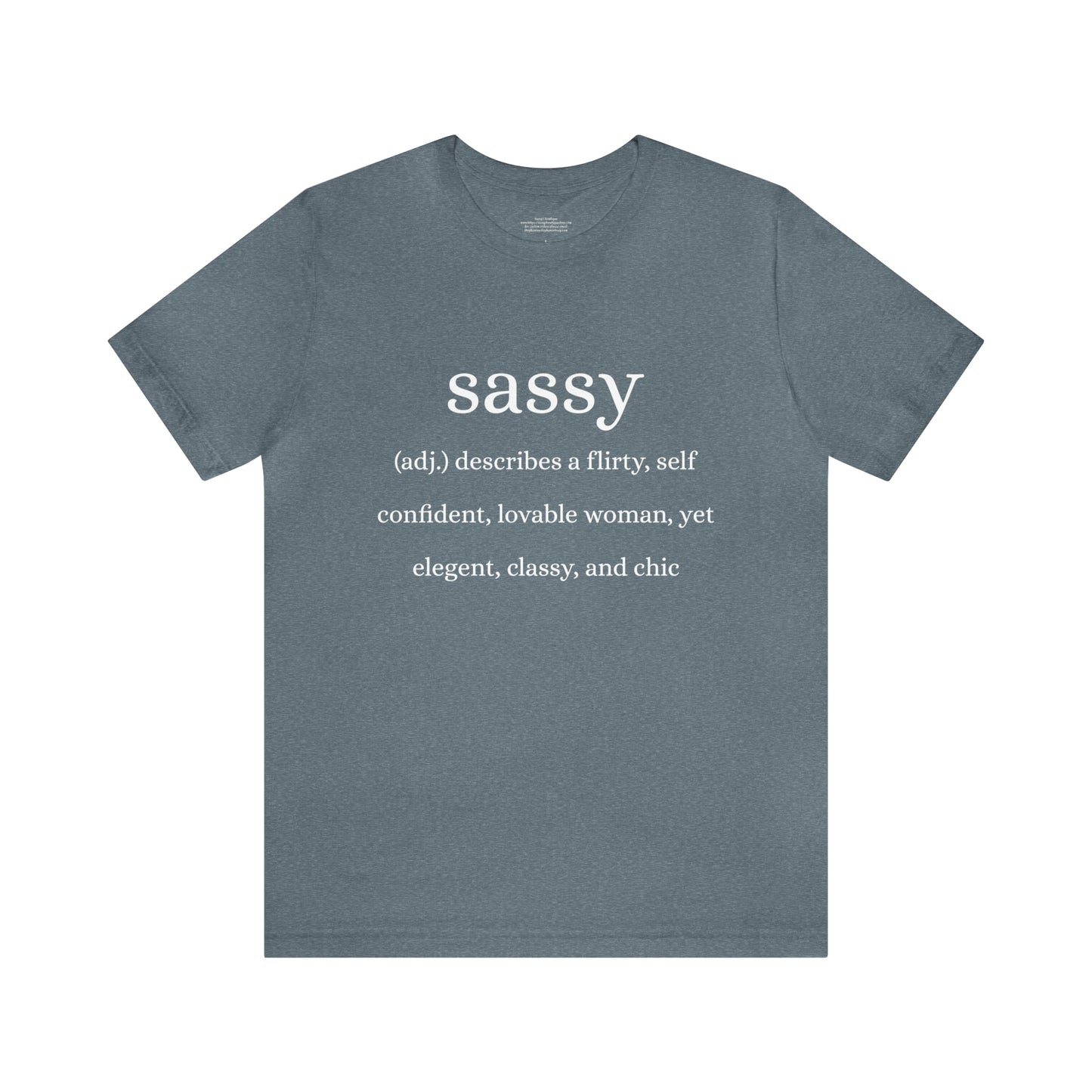 Sassy Unisex Jersey Short Sleeve Tee