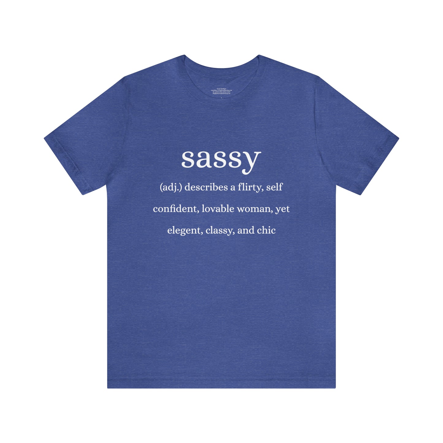 Sassy Unisex Jersey Short Sleeve Tee