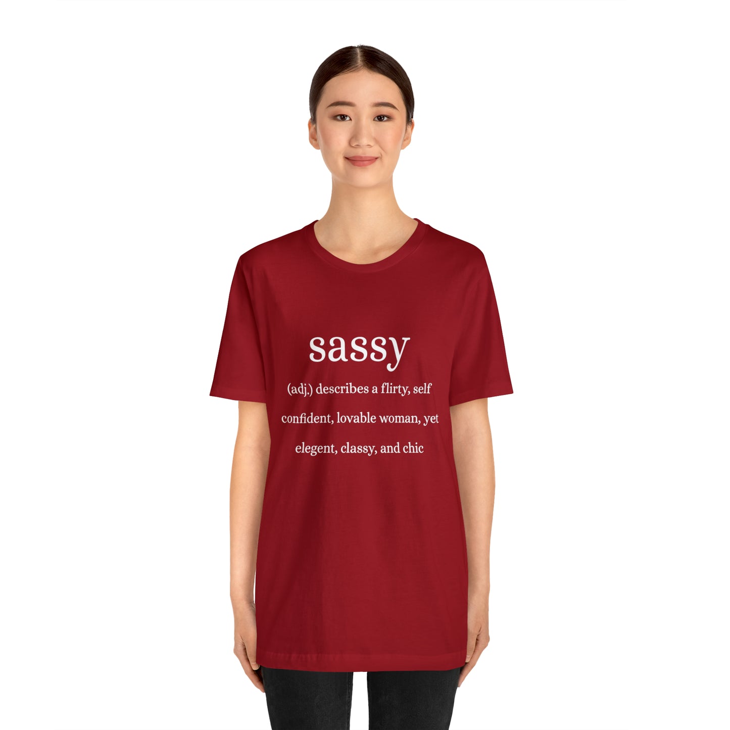 Sassy Unisex Jersey Short Sleeve Tee