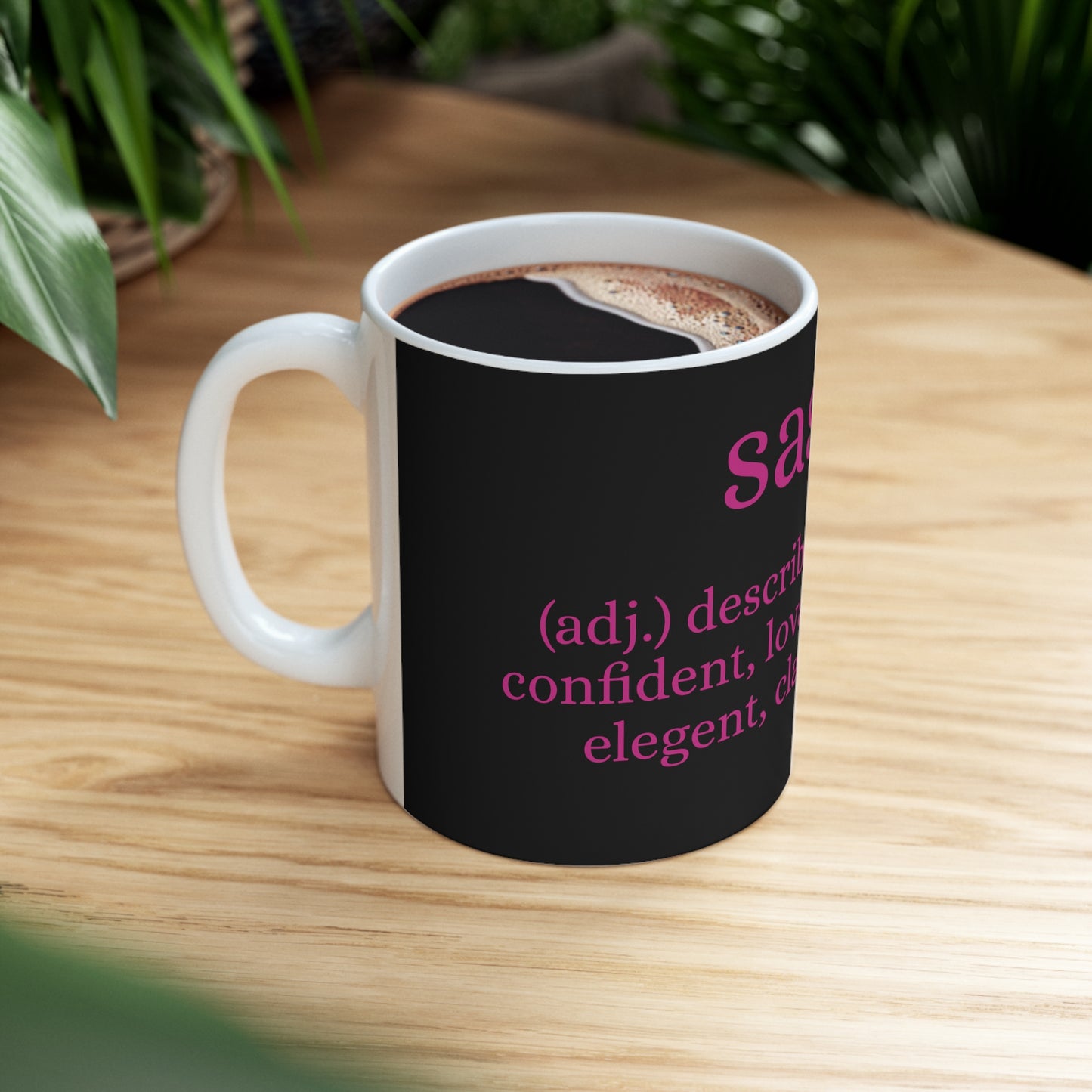 Sassy Ceramic Mug 11oz