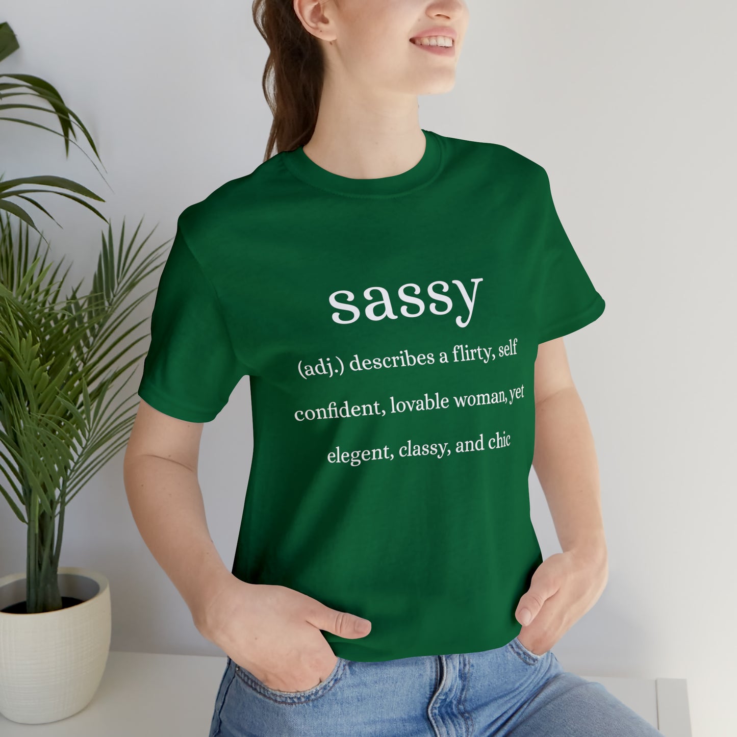 Sassy Unisex Jersey Short Sleeve Tee