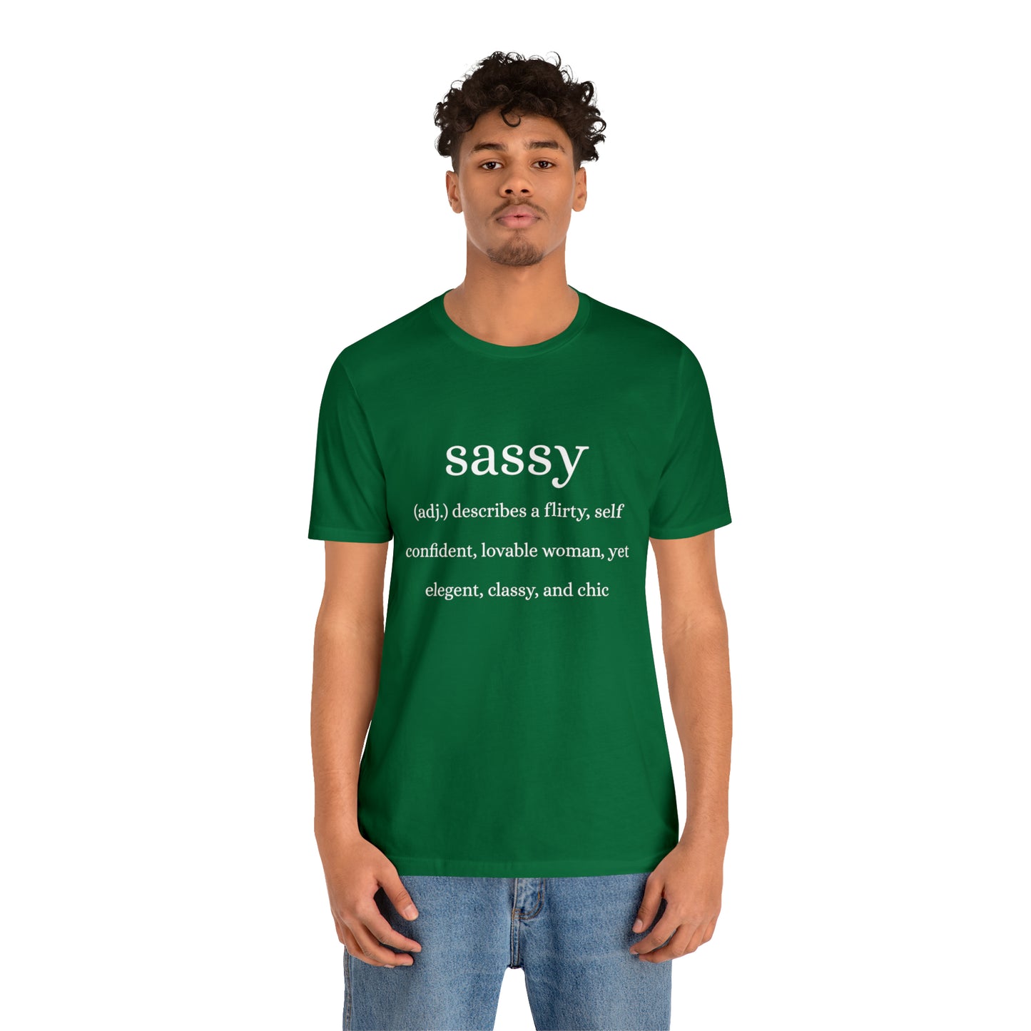 Sassy Unisex Jersey Short Sleeve Tee