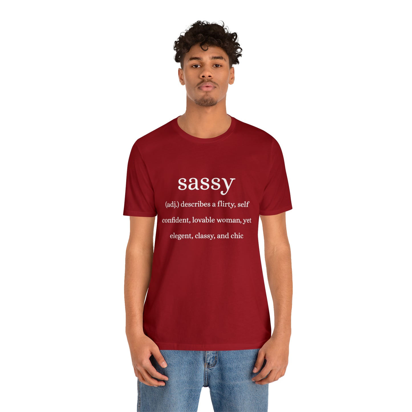 Sassy Unisex Jersey Short Sleeve Tee