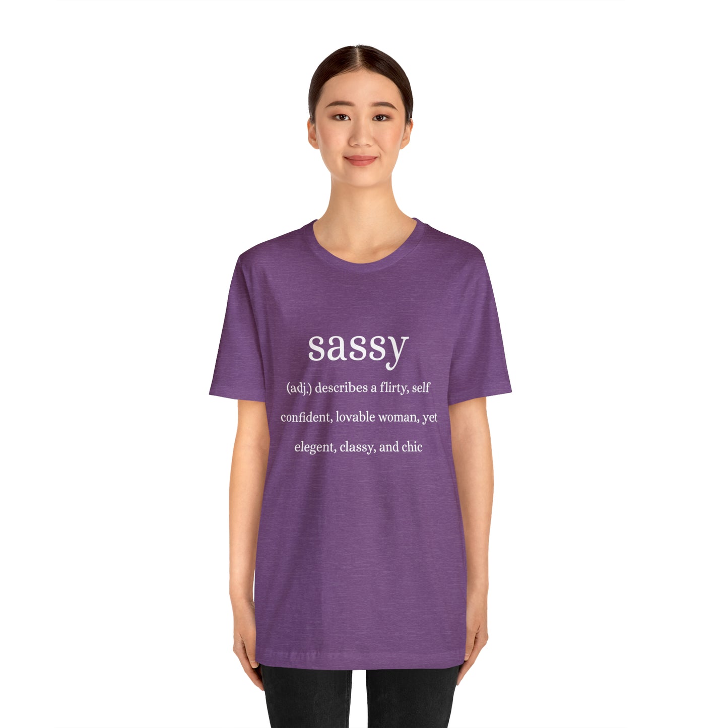 Sassy Unisex Jersey Short Sleeve Tee