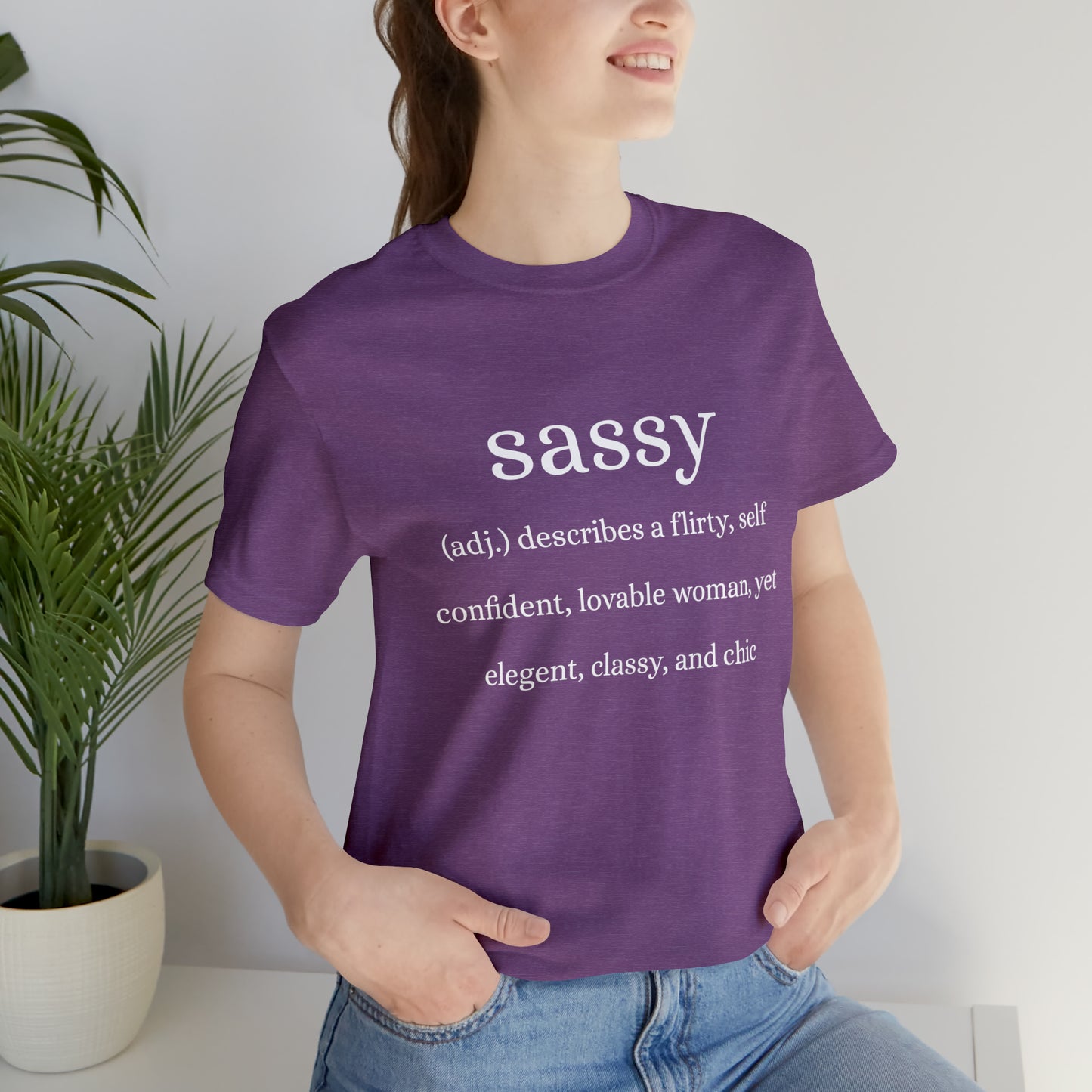 Sassy Unisex Jersey Short Sleeve Tee